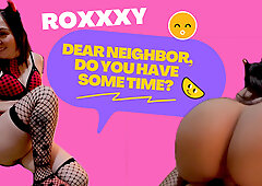 Dear Neighbor, Do You Have Sometime? - BigAssLatinaVR