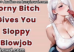 Lascivious Whore Gives U Sloppy Oral pleasure - ASMR Audio